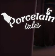 Porcelain Tales