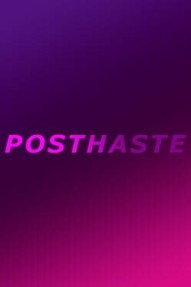 Posthaste
