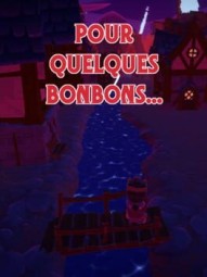 Pour Quelques Bonbons...