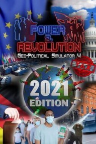 Power & Revolution: 2021 Edition