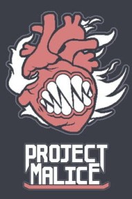 Project Malice