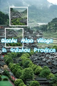 Qianhu Miao Village in Guizhou Province