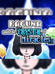Raguna and the Crystal of Miracles