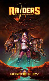 Raiders of the Broken Planet - Wardog Fury