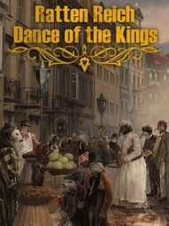 Ratten Reich: Dance of Kings