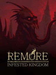 Remore: Infested Kingdom