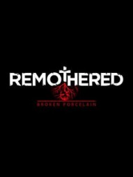 Remothered: Broken Porcelain