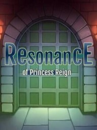 Resonance Of Princess Reign