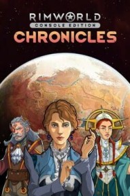 RimWorld: Console Edition - Chronicles Bundle