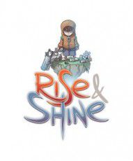 Rise & Shine