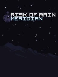 Risk of Rain: Meridian