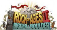 Rock of Ages 2: Bigger & Boulder