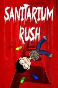 Sanitarium Rush