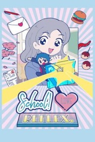 School! Love Reflex