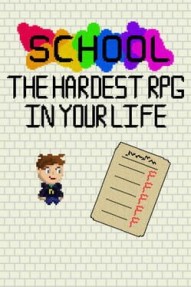 School: The Hardest RPG in Your Life