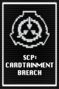 SCP: Cardtainment Breach