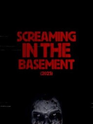 Screaming in the Basement
