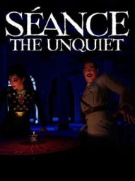 Seance: The Unquiet