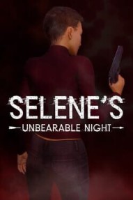 Selene's Unbearable Night