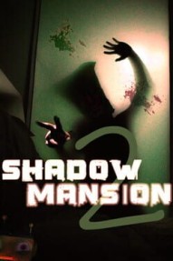 Shadow Mansion 2