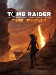 Shadow of the Tomb Raider - The Forge