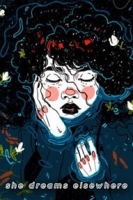 She Dreams Elsewhere