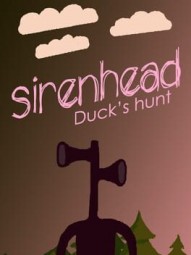Sirenhead: Ducks Hunt