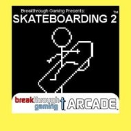 Skateboarding 2: Breakthrough Gaming Arcade
