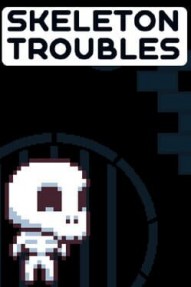 Skeleton Troubles