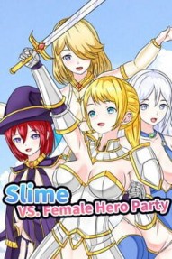Slime VS. Female Hero Party