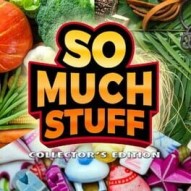 So Much Stuff: Collector's Edition