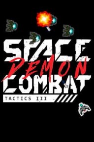 Space Demon Combat Tactics III