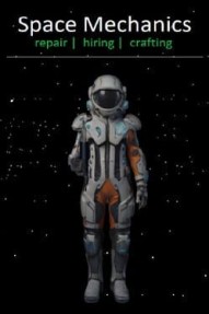 Space Mechanics: Repair Hiring Crafting