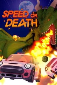 Speed or Death