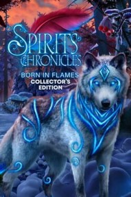 Spirits Chronicles: Born in Flames - Collector's Edition