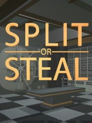 Split or Steal