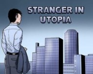 Stranger in Utopia