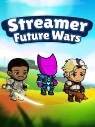 Streamer Future Wars