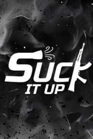 Suck It Up!