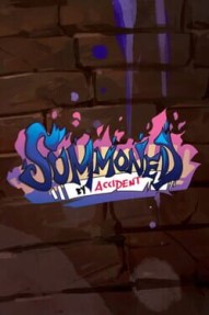 Summoned By Accident