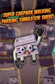 Super Carpark Walking Parking Simulator Turbo