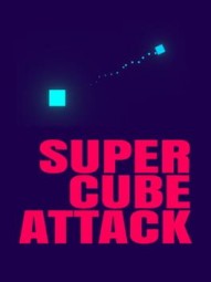 SUPER CUBE ATTACK