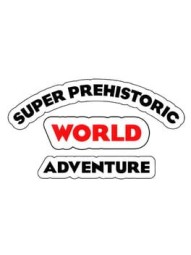 Super Prehistoric World Adventure