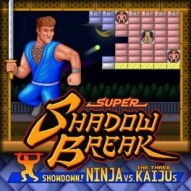 Super Shadow Break: Showdown! Ninja vs. The Three Kaijus