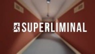 Superliminal