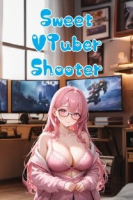 Sweet VTuber Shooter
