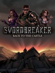 Swordbreaker: Back to The Castle