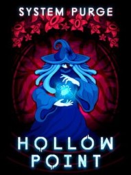 System Purge: Hollow Point
