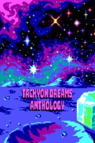 Tachyon Dreams Anthology