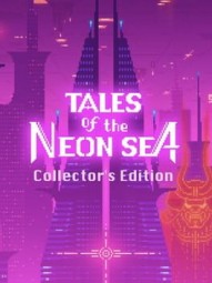 Tales of the Neon Sea: Collector's Edition